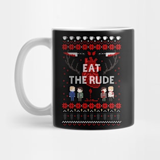 Eat The Rude Ugly Sweater Mug